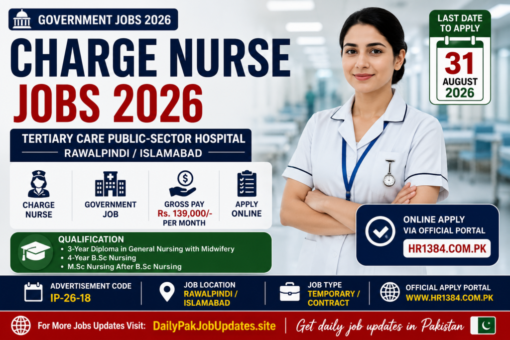 Charge Nurse Jobs 2026 at Tertiary Care Public Sector Hospital Islamabad