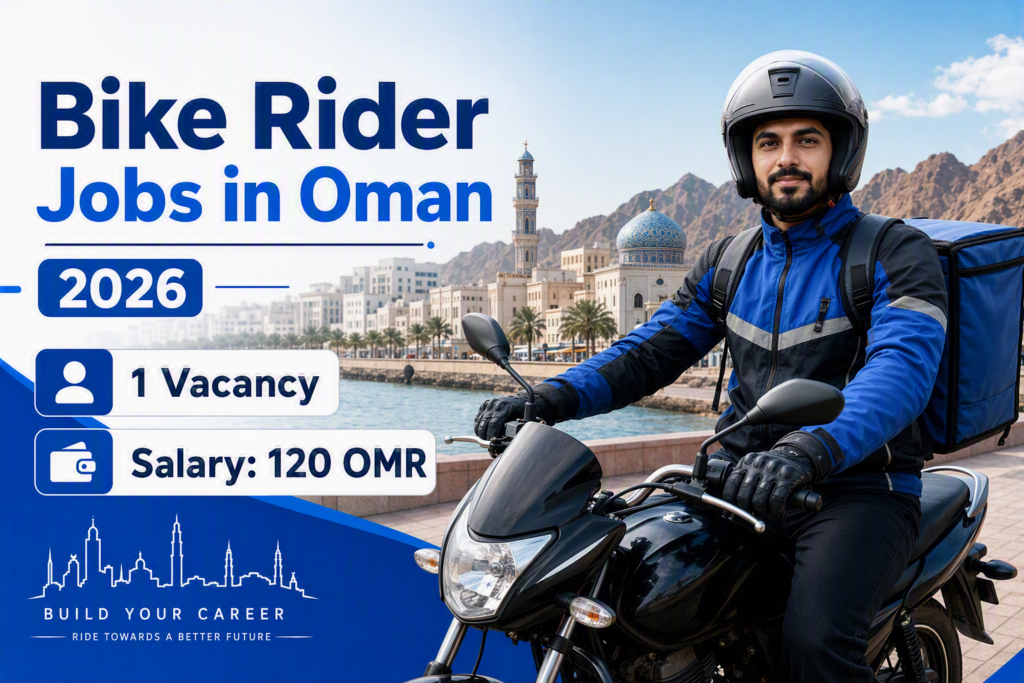 Bike Rider Jobs in Oman 2026 – 1 Vacancy