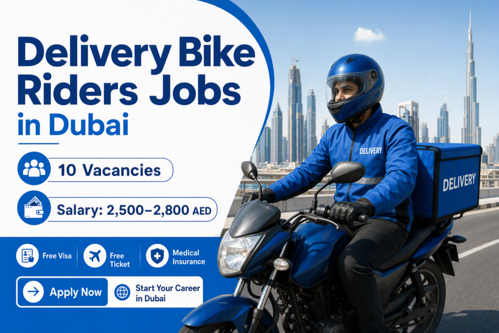 Delivery Bike Riders Jobs in Dubai UAE 2026 – 10 Vacancies